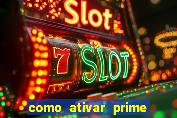 como ativar prime video tim